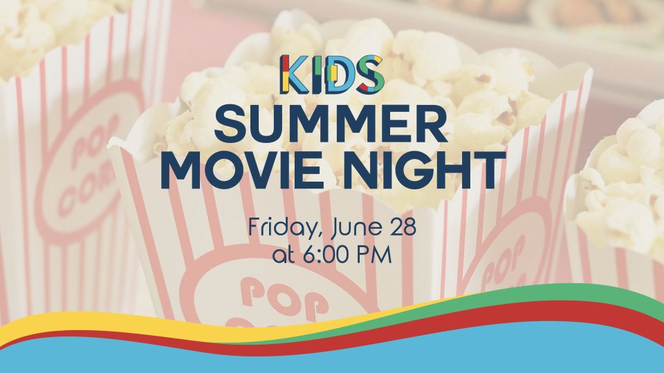 Summer Movie Night - June 28
