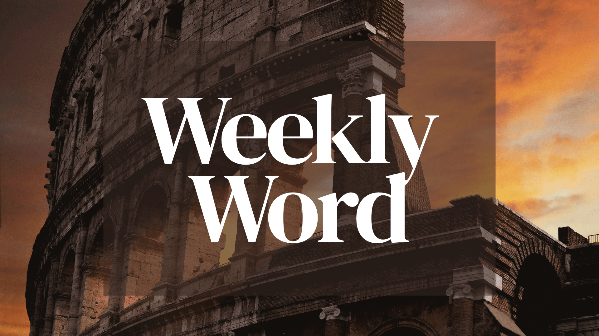 Featured image for “Weekly Word | Week 38 | September 21–25”