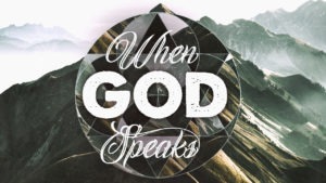 when God speaks