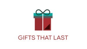 Gifts that Last