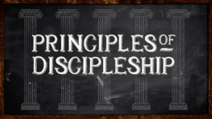 principles of discipleship