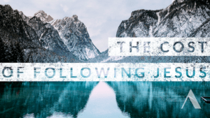 the cost of following Jesus