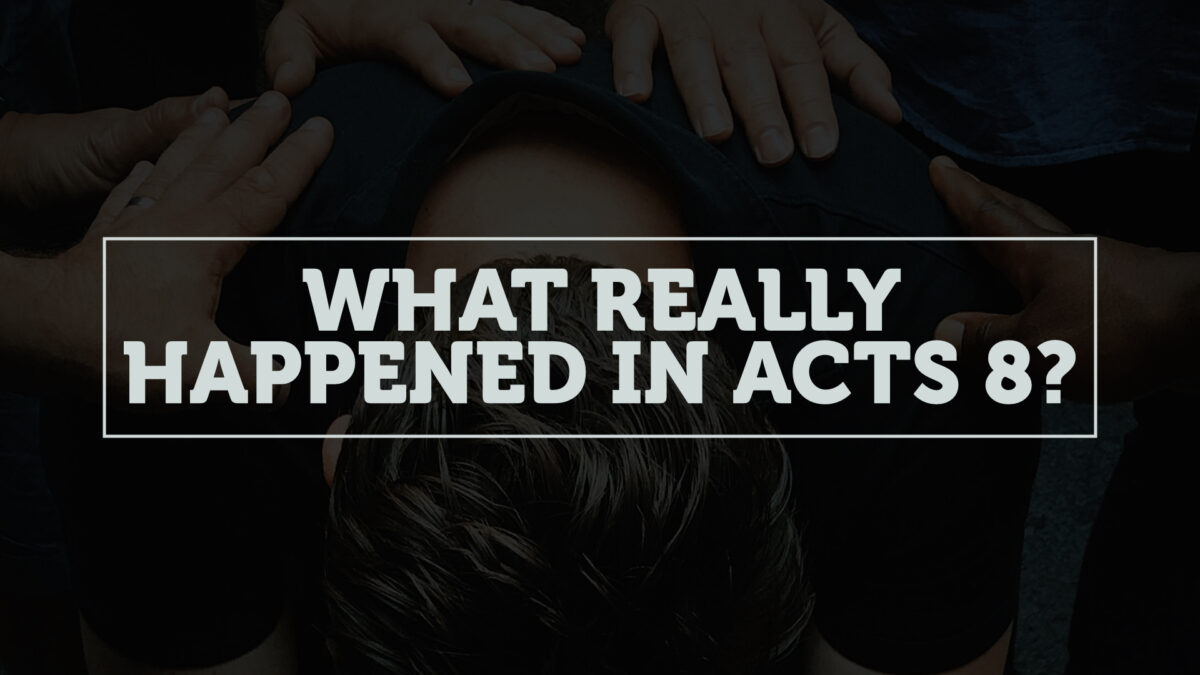 What really happen in Acts 8?